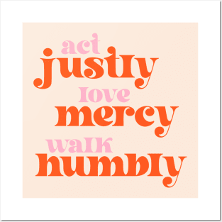 Christians for Justice: Act Justly, Love Mercy, Walk Humbly (retro pink and orange) Posters and Art